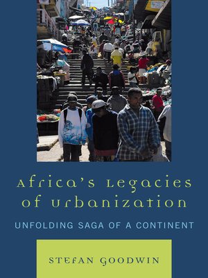 cover image of Africa's Legacies of Urbanization